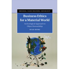 (英文圖書) Business Ethics for a Material World: An Ecological Approach to Object Stewardship 平裝版, Cambridge University Press, 英文