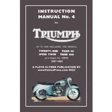 (英文圖書) TRIUMPH 1957-1963 UNIT-CONSTRUCTION 350cc & 500cc TWINS - FACTORY MANUAL No.4 UP TO ENGINE No... 平裝版, Veloce Enterprises, Inc., 英文