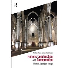 Historic Construction and Conservation: Materials Systems and Damage 平裝版, Routledge, 英文