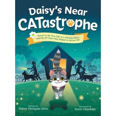 (英文圖書)Daisy's Near CATastrophe: A Children's Book Based on the True Tale of a Missing... 精裝版, Luminohr Books, 英文