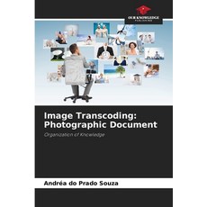 (英文圖書) Image Transcoding: Photographic Document 平裝版, Our Knowledge Publishing, 英文