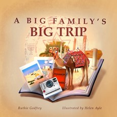 (英文圖書)A Big Family's Big Trip 平裝版, Ruthie Godfrey Books, LLC, 英文