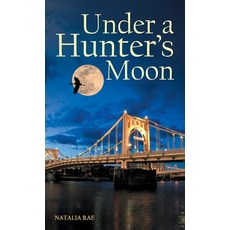 (英文圖書) Under a Hunter's Moon 精裝版, WestBow Press, 英文