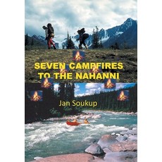 Seven Campfires to the Nahanni 精裝版, Tellwell Talent, 英文