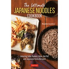 (英文圖書) The Ultimate Japanese Noodles Cookbook: Amazing Soba Ramen Udon Hot Pot and Japanese Pasta... 精裝版, Tuttle Publishing, 英文