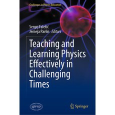 (英文圖書) Teaching and Learning Physics Effectively in Challenging Times 精裝版, Springer, 英文