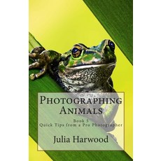 (英文圖書) Photographing Animals: Book 5 平裝版, Createspace Independent Pub..., 英文
