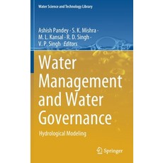 Water Management and Water Governance: Hydrological Modeling 精裝版, Springer, 英文