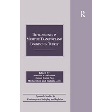 (英文圖書) Developments in Maritime Transport and Logistics in Turkey 精裝版, Routledge, 英文