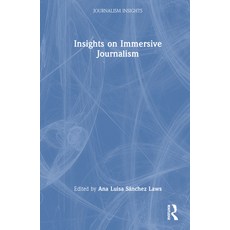 (英文圖書) Insights on Immersive Journalism 精裝版, Routledge, 英文