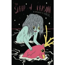 (英文圖書)The Sleep of Reason: An Anthology of Horror 平裝版, Iron Circus Comics, 英文