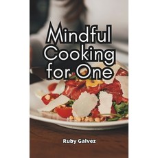 (英文圖書) Mindful Cooking for One 平裝版, Independently Published, 英文