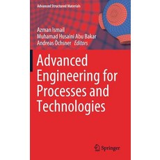Advanced Engineering for Processes and Technologies 精裝版, Springer, 英文