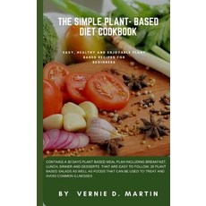 (英文圖書) The Plant-Based Diet Cookbook: Easy healthy and enjoyable plant based recipes for beginners 平裝版, Independently Published, 英文