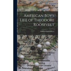 (英文圖書)American Boy's Life of Theodore Roosevelt 精裝版, Legare Street Press, 英文