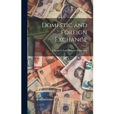 (英文圖書) Domestic and Foreign Exchange 精裝版, Legare Street Press, 英文