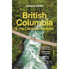 (英文圖書) British Columbia & the Canadian Rockies 10 平裝版, Lonely Planet, 英文