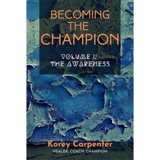 Becoming the Champion: Volume One: Awareness 平裝版, Dawn Publishing, 英文
