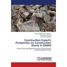 Construction Expert's Prospective on Construction Waste in OMAN 平裝版, LAP Lambert Academic Publis..., 英文