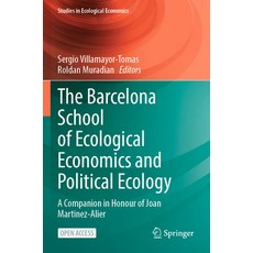 (英文圖書) The Barcelona School of Ecological Economics and Political Ecology: A Companion in Honour of ... 平裝版, Springer, 英文