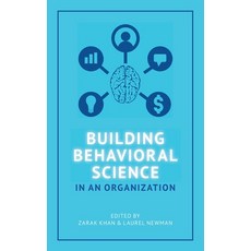 Building Behavioral Science in an Organization 平裝版, Action Design Press, 英語