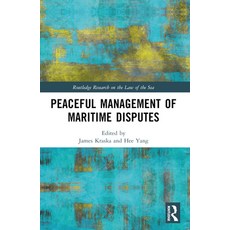 (英文圖書) Peaceful Management of Maritime Disputes 平裝版, Routledge, 英文