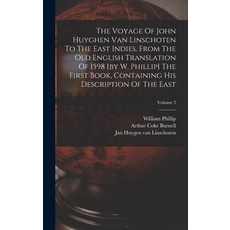 (英文圖書) The Voyage Of John Huyghen Van Linschoten To The East Indies. From The Old English Translatio... 精裝版, Legare Street Press, 英文