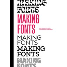 (英文圖書) Making Fonts: A Beginner's Guide to Professional Type-Design 精裝版, Gingko Press, 英文