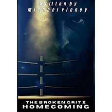 (英文圖書) The Broken Grit 2: Homecoming 精裝版, Lulu.com, 英文