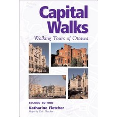 (英文圖書) Capital Walks: Walking Tours of Ottawa 平裝版, Fitzhenry & Whiteside, 英文