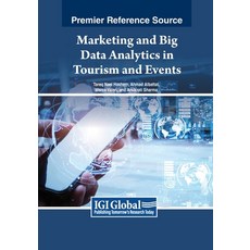 (英文圖書) Marketing and Big Data Analytics in Tourism and Events 平裝版, IGI Global, 英文