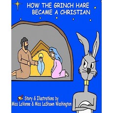(英文圖書)How The Grinch Hare Became A Christian 平裝版, Createspace Independent Pub..., 英文