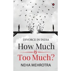 (英文圖書) How much is too much?: Divorce in India 平裝版, Notion Press Media Pvt Ltd, 英文
