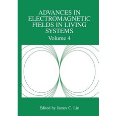 (英文圖書) Advances in Electromagnetic Fields in Living Systems: Volume 4 平裝版, Springer, 英文
