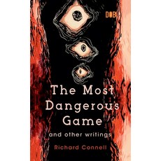 (英文圖書) The Most Dangerous Game And Other Writings 平裝版, Delhi Open Books, 英文