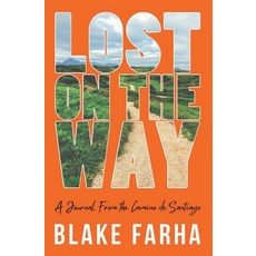 (英文圖書) Lost on the Way: A Journal From the Camino de Santiago 平裝版, Blake Farha, 英文