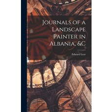 (英文圖書) Journals of a Landscape Painter in Albania &c 精裝版, Legare Street Press, 英文
