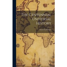 (英文圖書) The Centennial Universal History 精裝版, Legare Street Press, 英文
