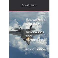 (英文圖書) Intermediate Dynamics for Aeronautics and Astronautics: Second Edition 平裝版, Independently Published, 英文
