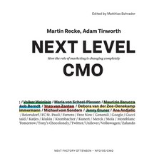 (英文圖書) Next Level CMO: How the role of marketing is changing completely 平裝版, Next Factory Ottensen, 英文
