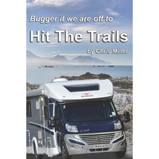 (英文圖書) We are off to the Hit the Trails 平裝版, Independently Published, 英文