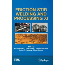 Friction Stir Welding and Processing XI 精裝版, Springer, 英文