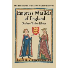 Empress Matilda of England: Student - Teacher Edition 平裝版, Independently Published, 英文