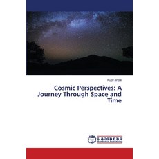(英文圖書) Cosmic Perspectives: A Journey Through Space and Time 平裝版, LAP Lambert Academic Publis..., 英文