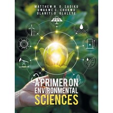 (英文圖書) A Primer on Environmental Sciences 精裝版, Authorhouse, 英文