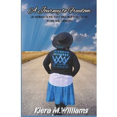 (英文圖書) A Journey to Freedom: 20 Affirmations That Will Help you Grow in Life and Ministry 平裝版, Independently Published, 英文