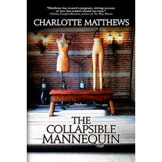 The Collapsible Mannequin 平裝版, Black Rose Writing, 英文