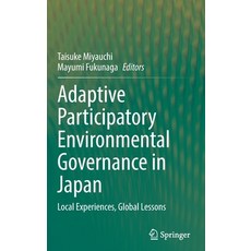 (英文圖書) Adaptive Participatory Environmental Governance in Japan: Local Experiences Global Lessons 精裝版, Springer, 英文