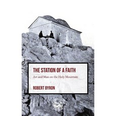 (英文圖書) The Station of a Faith: Art and Man on the Holy Mountain 平裝版, Ozymandian Editions, 英文