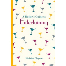 (英文圖書) A Butler's Guide to Entertaining 精裝版, Batsford, 英文